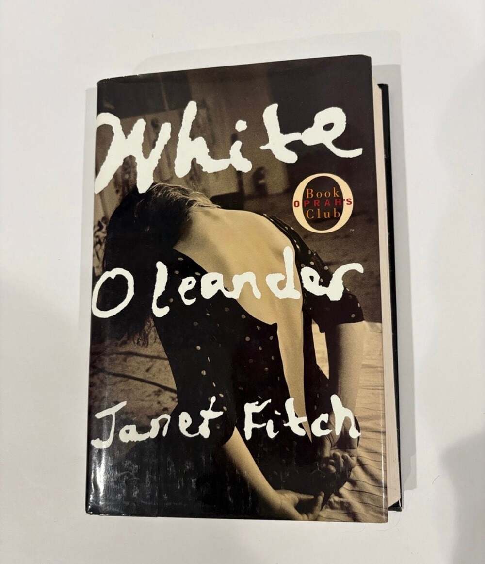 White Oleander by Janet Fitch, Oprah's Book Club Edition Hardcover